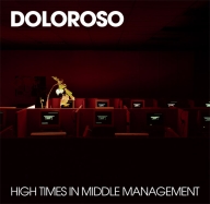 Doloroso - High Time In Middle Management